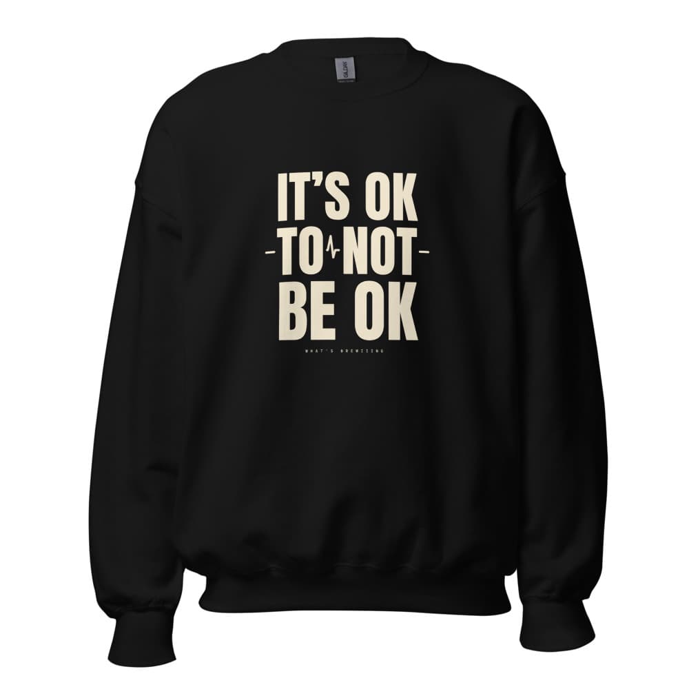 It's OK to Not Be OK